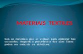 Materiais textiles
