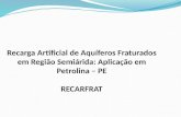Workshop: Gestão dos recursos hídricos subterrâneos em regiões semiáridas: recarga artificial dos aquíferos (RECARFRAT).