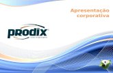 prodix - apresentação corporativa
