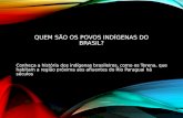Slide quem são os povos indígenas do brasil