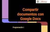 Como compartir documentos con Google Drive