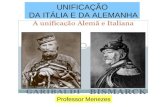 Unificação da Itália e da Alemanha  -  Professor Menezes