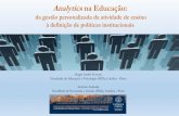 Analytics na Educação:  da gestão personalizada da atividade de ensino  à definição de políticas institucionais