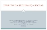 Direito da Segurança Social, Prof. Doutor Rui Teixeira Santos (GRH, ISG, Lisboa 2017)