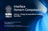 Interface Humano Computador - Aula03 - design de experiência de usuário e análise heuristica