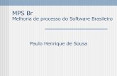 MPS.BR - Melhoria do processo de Software Brasileiro