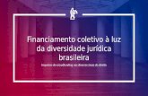Financiamento Coletivo a Luz da Diversidade Juridica