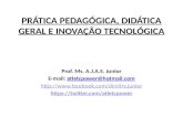 Prática pedagógica, didática geral e inovação tecnológica