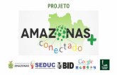 Amazonas + conectado   projeto