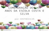 Aniversário Escola Costa e Silva