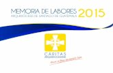 Memoria de Labores 2015 - Cáritas Arquidiocesana
