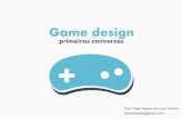 Gamedesign - Primeiras conversas