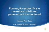 Formação específica e carreiras médicas: panorama internacional