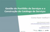 Carlos Carvalho e Ricardo Clemente – Gestão do Portfólio de Serviços e a Construção do Catálogo de Serviços