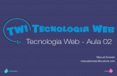 Tecnologia web  aula 02