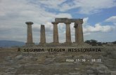 A SEGUNDA VIAGEM MISSIONÁRIA