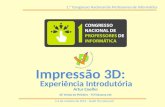 1.º CNDPI Impressão 3D: Experiência Introdutória