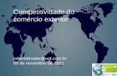 Aumento da competividade econômica do Brasil e desonerações no comércio exterior - Roberto Troster - VII Encontro CECIEx