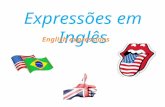 Expressões em inglês ou  English expressions