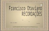 Francisco otaviano recordações