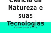 Ciência da natureza e suas tecnologias