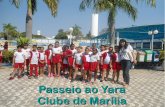Passeio Yara Clube de Marília