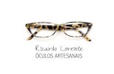 Ricardo Lorente - Óculos Artesanais