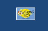 Planet dog slide share