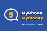 TDC2016POA | Trilha Fintech - MyPhone MyMoney - novo paradigma de transação financeira