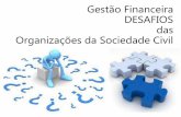 Gestão Financeira - Desafios de Organizações da Sociedade Civil