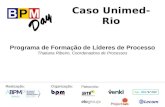 BPM Day rj   21 07 2016 - Case Unimed-Rio