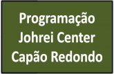 Eventos do Johrei Center Capão Redondo