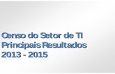 2016 02-26-resumo-resultados-censo-ti-2013-2015
