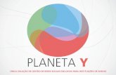 Planeta Y - A única ferramenta de monitoramento exclusiva para Instituições de Ensino Superior