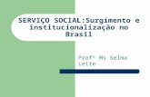 Serviço Social : Surgimento e Institucionalização no Brasil
