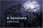 A serenata - Adélia Prado