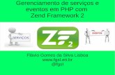 Gerenciamento de serviços e eventos em PHP com Zend Framework 2