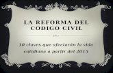 La reforma del código civil