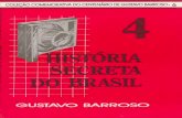 História Secreta do Brasil IV -    Gustavo Barroso
