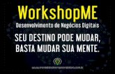 WorkshopME - Desenvolvimento de Negócios Digitais