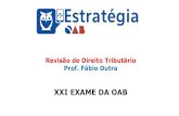 REVISÃO ESTRATÉGIA PARA OAB XXI Direito tributário-FÁBIO DUTRA