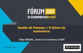 Gestão de pessoas: liderança & cultura corportativa – o futuro do e-commerce - Fabio Pereira