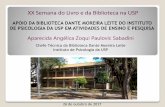 Apoio da Biblioteca Dante Moreira Leite do Instituto de Psicologia da USP em atividades de ensinoe pesquisa