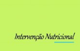 Intervenção Nutricional - Promoção de hábitos alimentares saudáveis