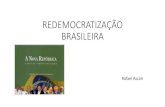 Redemocratização brasileira 1985 2002