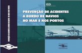 Prevenção de acidentes a bordo de navios no mar e nos portos: código de práticas da oit