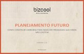 Bizcool - Como construir carreiras para resolver problemas que ainda não existem