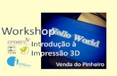 Workshop Introdução à Impressão 3D