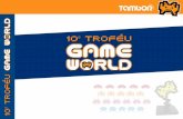 Presentation - 10º Trofeu Game World