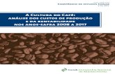 A Cultura do Café: análise dos custos de produção e da rentabilidade nos anos-safra 2008 a 2017